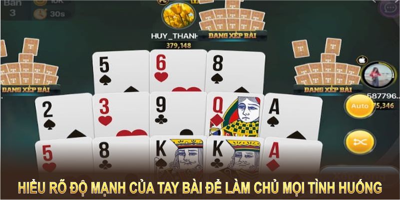 Hiểu rõ độ mạnh của tay bài giúp bạn làm chủ mọi tình huống 